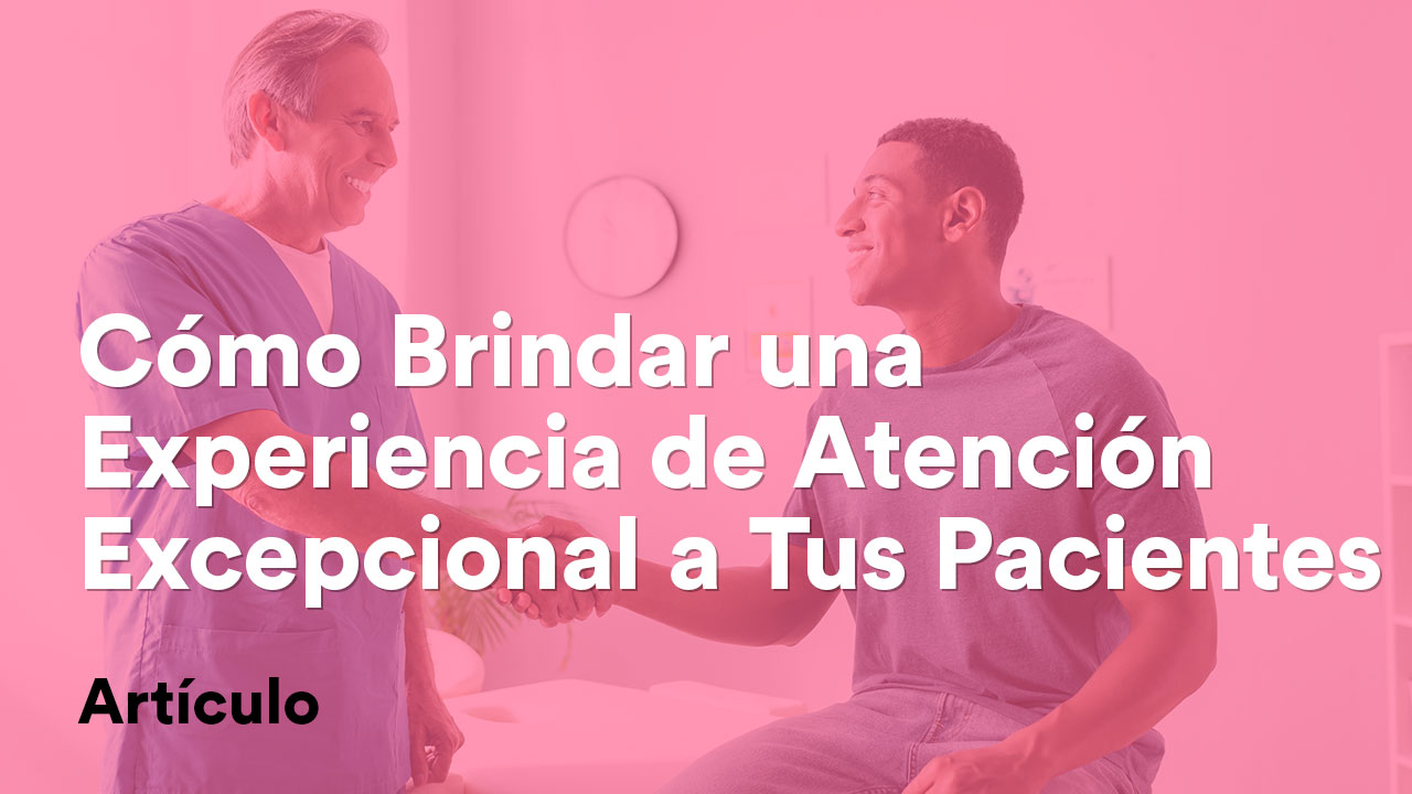 Experiencia del Paciente